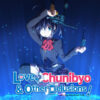 LOVE, CHUNIBYO & OTHERS DELUSIONS! Bluray BOX